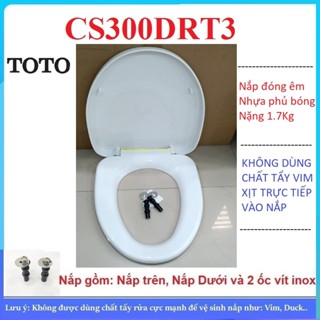 Nắp bàn cầu toto CS300DRT3, Nắp hùng anh rơi êm ráp chuẩn bàn cầu toto CS300DRT3