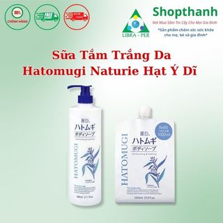 Sữa Tắm Hatomugi Naturie Hạt Ý Dĩ Dưỡng Trắng Mịn Da