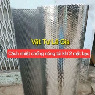 ( Khổ cao 1,5m x 2 mặt bạc x Dày 4mm) Tấm cách nhiệt túi khí chống nóng 2 mặt bạc,cách âm,chống nóng chất lượng tốt