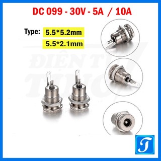 Jack Sạc DC 099 Đầu Nối Nguồn Chất Lượng Cao Kiểu Vặn Ren Chống Rung cỡ 5.5x2.1mm và 5.5x2.5mm