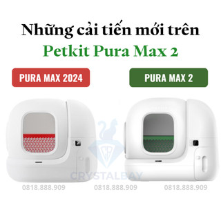PURA MAX 2 New từ T8/2024 - Máy Vệ Sinh Tự Động Cho Mèo PETKIT PURA MAX