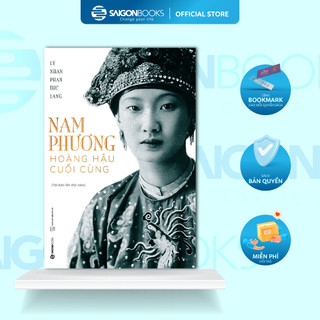 SÁCH - Nam Phương - Hoàng hậu cuối cùng (TB) - Lý Nhân Phan Thứ Lang