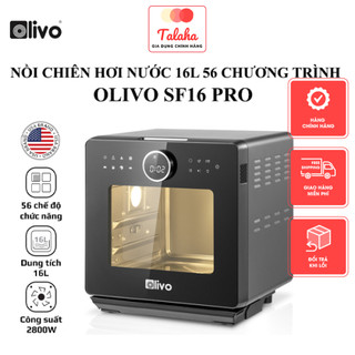   Nâng cấp 2025  Nồi Chiên Hơi Nước OLIVO SF16 PRO MAX 16L 56 Chức Năng Nồi chiên hấp Olivo SF16 pro Công Suất 2800W 