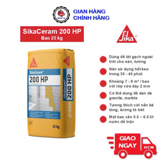 [Hỏa Tốc HCM] Bao 25kg Keo Dán Gạch Ngoại Thất SikaCeram 200 HP Dán Đá Granite Marble Sika Tilebond