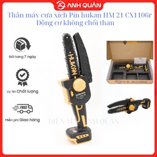 Thân Máy Cưa Xích 6inch HUKAN HM21-G1-CX1106r không chổi than có bình bơm nhớt ( Chưa Pin Sạc )