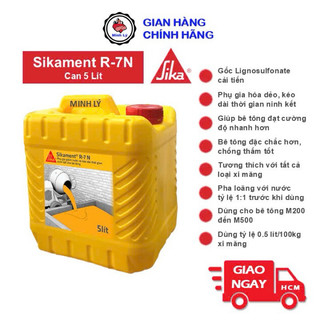 [Hỏa Tốc HCM] Phụ Gia Siêu Dẻo Sikament R7 N Tăng Cường Độ và Độ Sụt Cho Bê Tông Can 5 lít Sika