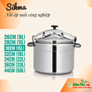  NỒI ÁP SUẤT CÔNG NGHIỆP SIKMA NHIỀU SIZE  CHỈ DÙNG CHO BẾP GAS BẾP CỦI  