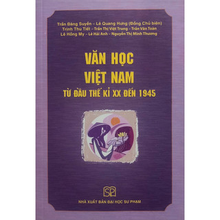 Sách - Văn học Việt Nam: Từ đầu thế kỉ XX đến 1945