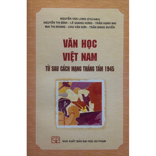Sách - Văn học Việt Nam : Từ sau cách mạng tháng tám 1945