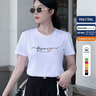 Áo thun nữ TOLI cổ tròn tay ngắn, Form vừa ôm nhẹ, vải cotton 4 chiều, in chữ FRANCE - PSB-02