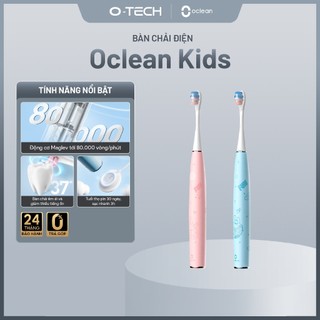Bàn Chải Đánh Răng Điện Oclean Kids | Siêu Yên Tĩnh | Pin 30 Ngày | Bảo Hành 2 Năm