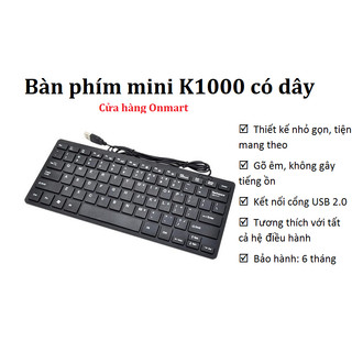 Bàn phím có dây mini Bosston 868, Hiện còn mẫu mini K1000
