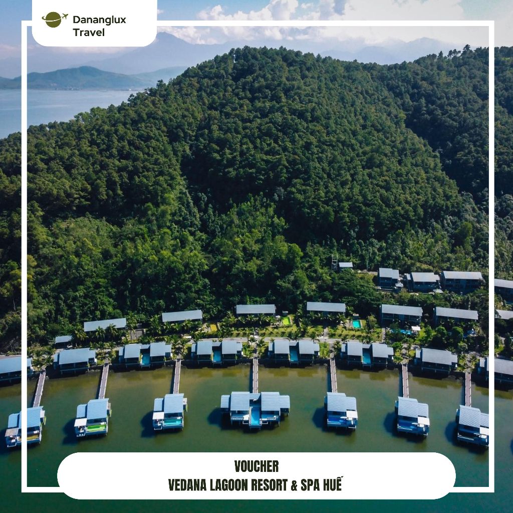E-Voucher Nghỉ Dưỡng Cực Hot Tại Vedana Lagoon Huế