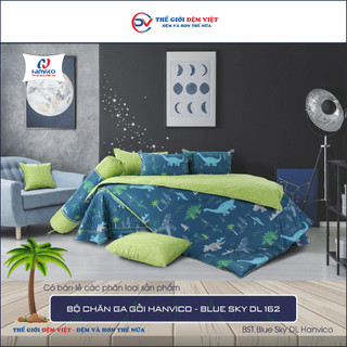 ☀️ bộ chăn ga gối ☀️ hanvico blue sky dl 162, chất liệu - cotton cao cấp