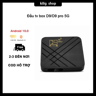 Đầu tv box D9/D9 pro 5G Android 10.0 5G / 2.4Gwifi 8GB + 128gb ChấT LượNg Cao KèM Phụ KiệN máy nghe nhạc kilig shop