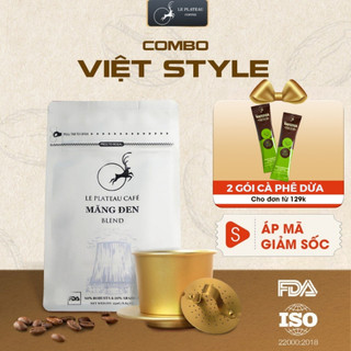 Combo việt style, combo cà phê măng đen và phin nhôm cà phê cao cấp, le plateau cà phê
