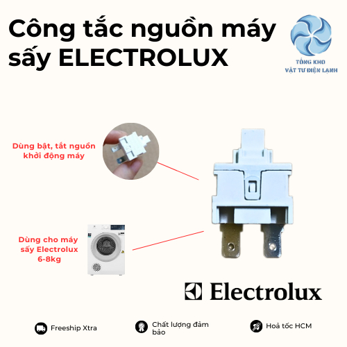 [Freeship] Công tắc nguồn máy sấy ELECTROLUX, nút nguồn tự ngắt máy sấy Electrolux