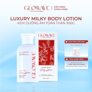 Kem body lotion luxury milky 300g ,kem dưỡng ẩm toàn thân