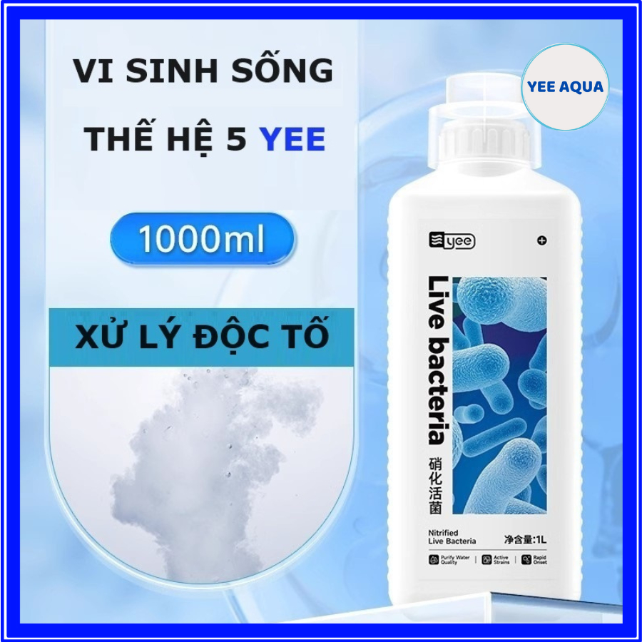 Vi Sinh YEE Live Bacteria Hỗ Trợ Ổn Định Hệ Vi Sinh Và Trong Nước Bể Cá Chai 260ml, 600ml, 1000ml