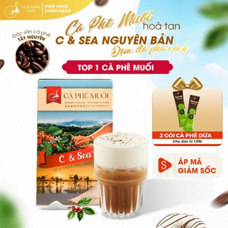 Cà phê muối chuẩn vị huế,cà phê hòa tan loại đặc biệt thơm ngon tiện lợi - c& sea, le plateau coffee