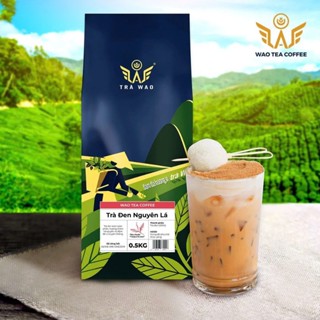 Trà WAO đen nguyên lá 500g