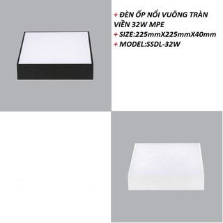 ĐÈN LED ỐP TRẦN GẮN NỔI VUÔNG 32W TRÀN VIỀN MPE