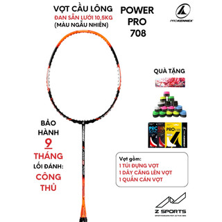 Vợt cầu lông Prokennex Power Pro 708 rẻ nhất thị trường đã đan dây 10.5KG Chính hãng bảo hành 9tháng