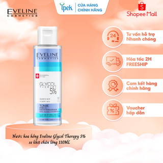 Nước hoa hồng Eveline Glycol Therapy 5% se khít chân lông 110ML