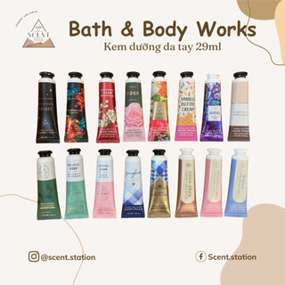 Kem dưỡng da tay Bath & Body Works 29ml ~ Scent Station ~