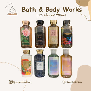 Sữa tắm nữ Bath & Body Works 295ml ~ Scent.station ~