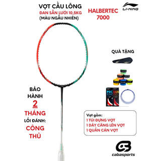 Vợt Cầu Lông Lining Halbertec 7000 Nội Địa công thủ toàn diện căng sẵn 10.5kg Bảo hành 02 tháng