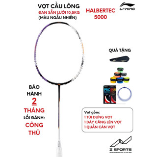 Vợt Cầu Lông Lining Halbertec 5000, Halbertec 2000 Nội Địa tặng kèm túi đựng & quấn cán vợt cầu lông