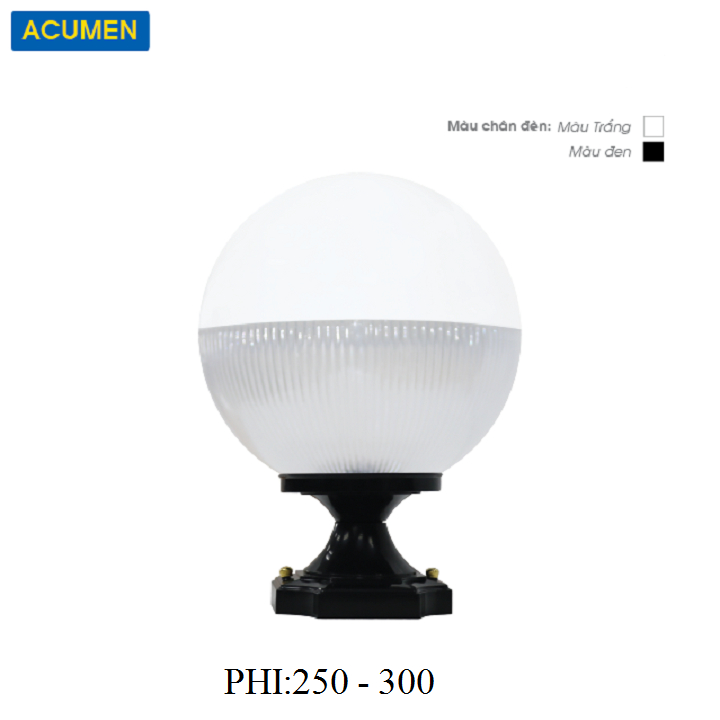 ĐÈN TRỤ CỔNG NGOÀI TRỜI TRÒN PHI 25CM,30CM ACUMEN