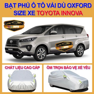 [INNOVA- LOẠI VẢI DÙ] Bạt trùm xe ô tô TOYOTA INNOVA vải dù oxford cao cấp , áo bạt phủ trùm che kín che nắng,mưa