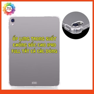 Ốp lưng trong suốt chống sốc cho iPad Pro 11' M4/12.9, Air 1/2/3/4, Mini 1/2/3/4/5/6, Gen 2/3/4/5/6/7/8/9/10