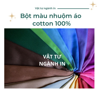Bột màu nhuộm áo, quần, vải cotton 100%