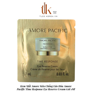 Kem Mắt Chống Lão Hoá Cao Cấp Amore Pacific Time Response Eye Reserve Cream Gói Sample 1Ml