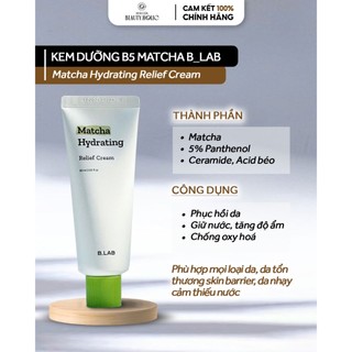 Kem dưỡng ẩm b5 & matcha b_lab matcha hydrating relief cream