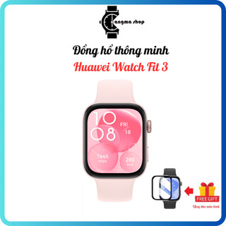 Đồng hồ thông minh huawei watch fit 2, huawei watch fit 3