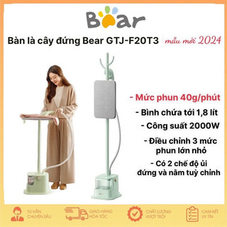  Bàn là hơi nước cây đứng Bear GTJ-F20T3 công suất 2000W khử khuẩn 99,99% bảo hành 12 tháng 