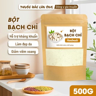 Bột Bạch Chỉ Nguyên Chất 500g