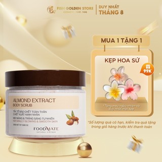 Tẩy Tế Bào Chết Body Hạnh Nhân FOODMATE 250g Giảm Mụn Mờ Thâm, Chống Oxy Hóa Cho Mọi Làn Da