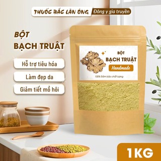 Bột Bạch Truật 1kg (Bột Bạch Truật Nguyên Chất)