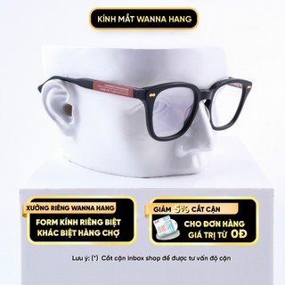 Gọng kính cận nam nữ thời trang Hàn Quốc vuông đẹp chống tia UV cao cấp Wanna Hang WHGC06