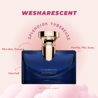 [𝘼𝙪𝙩𝙝] Nước hoa nữ Splendida Tubereuse Mystique EDP -𝙬𝙚𝙨𝙝𝙖𝙧𝙚𝙨𝙘𝙚𝙣𝙩-