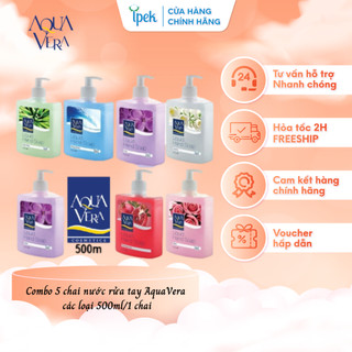 Combo 5 chai nước rửa tay aqua Vera các loại 500ml/1 chai
