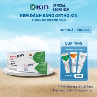 Kem đánh răng ortho kin cho răng niềng, chỉnh nha 75ml