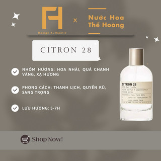 Nước Hoa Unisex Citron 28 EDP chiết 10ml, 20ml - Nước Hoa Thế Hoàng