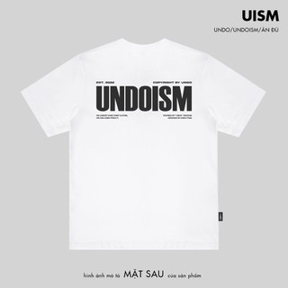 Áo Thun Unisex Undo Undoism Chữ Đen Màu Trắng 100% Standard Cotton - Local Brand Chính Hãng