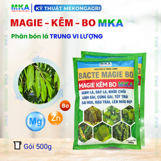  Magie kẽm bo MKA phân bón lá trung vi lượng xanh lá đẹp trái vàng cơm  gói 500g  